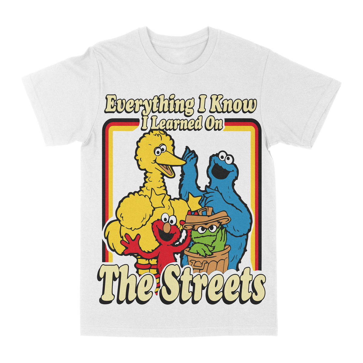 Everything I Know I Learned From The Streets Graphic Tee - Fabs things